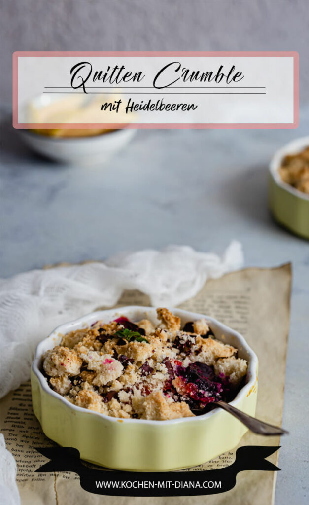 Quitten-Crumble mit Heidelbeeren - Kochen mit Diana