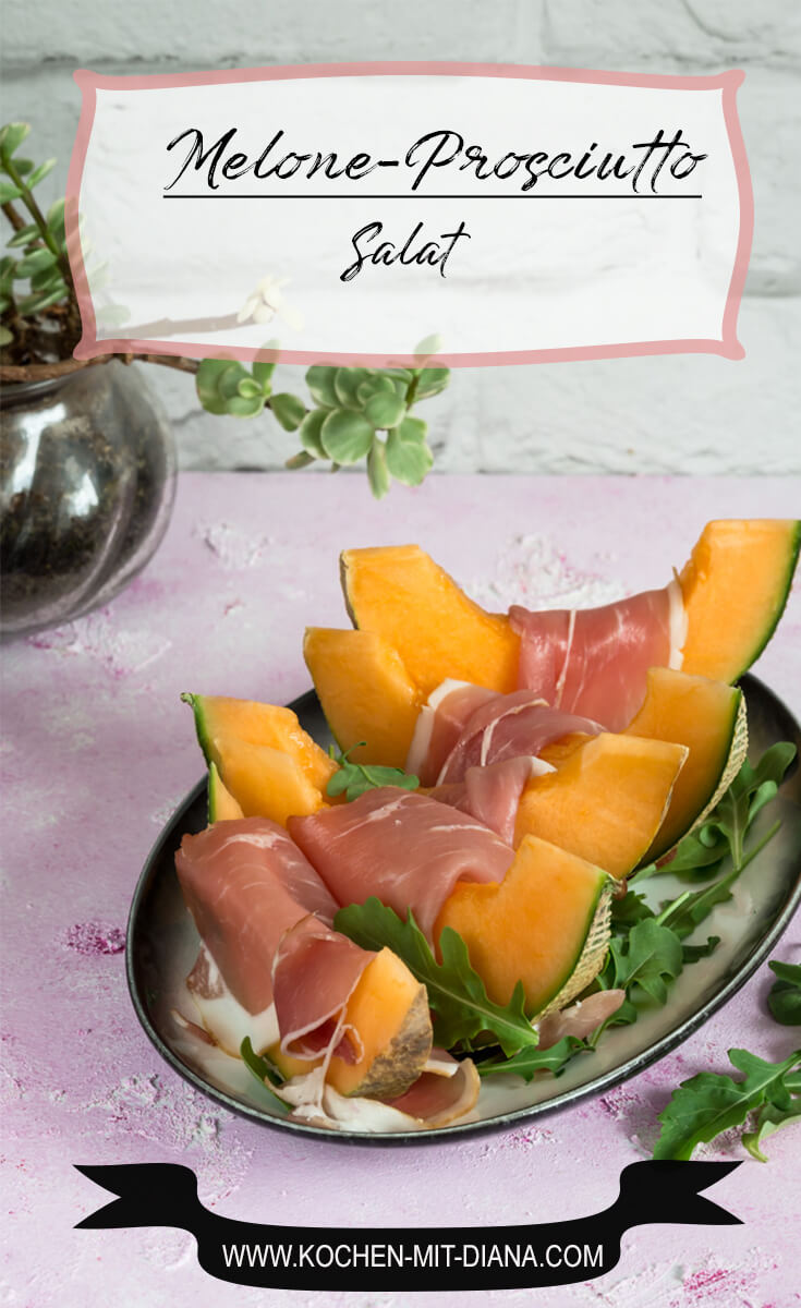 Melonen-Prosciutto Salat